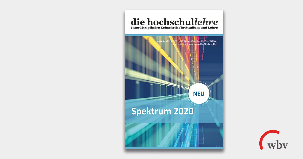 [#Hochschullehre] Das Jahresheft "Spektrum 2020" von <a href="/redaktion_hsl/">'Online-Zeitschrift 'die hochschullehre'</a>  mit Beiträgen zu  #ForschendesLehren, #Entrepreneurship Education, #SOTL, #MINT-Fächer, #Lehrkräfte, #Diversity, #PeerCoaching

Printausgabe - u.wbv.de/6004852so

 <a href="/DigitaleLehre/">Digitale Lehre | #AEDiL</a> @AThielsch <a href="/ant_scholkmann/">Antonia Scholkmann</a>