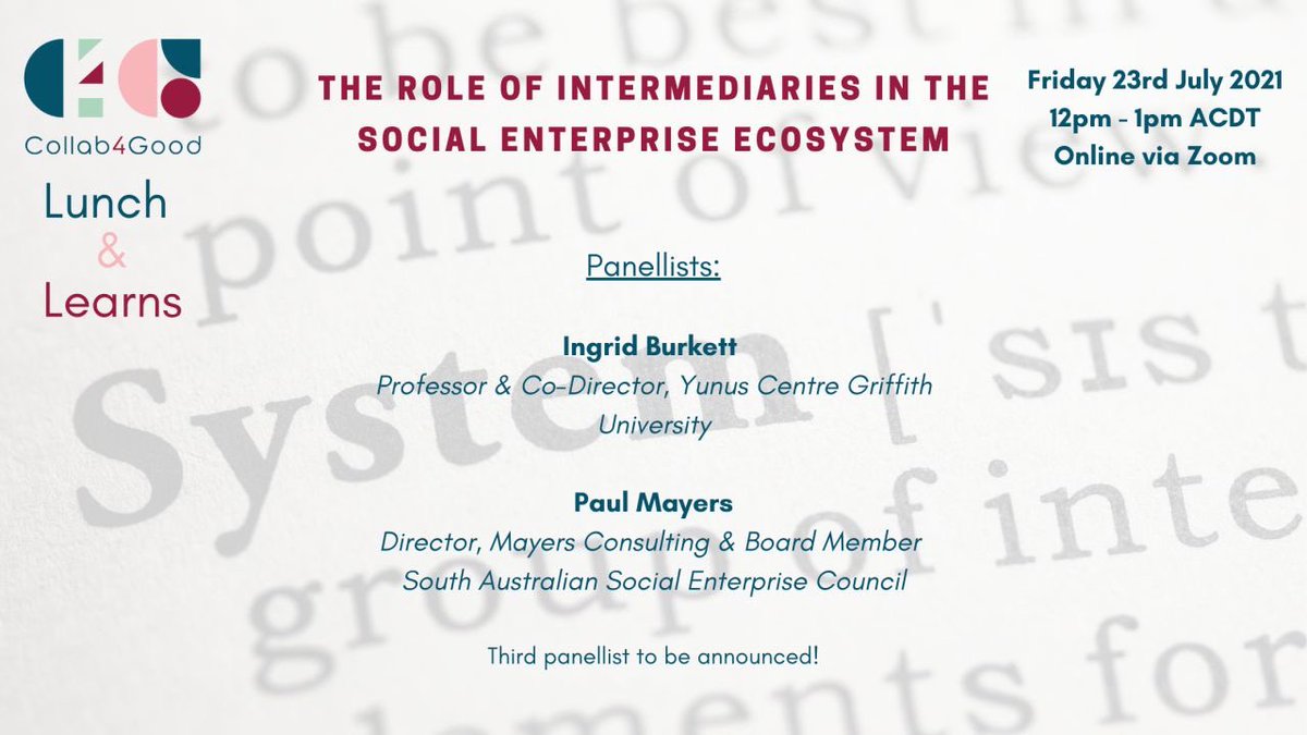 Collab_4_Good's tweet image. Our July #lunchandlearn is on the role of #intermediaries in the social enterprise ecosystem! Join us online Friday 23 July 12pmACDT to hear panellists @IngridBurkett of @YunusGriffith &amp;amp; Paul Mayers of @SASocEnt

Free event, registrations essential Collab4Good.com.au/events #socent