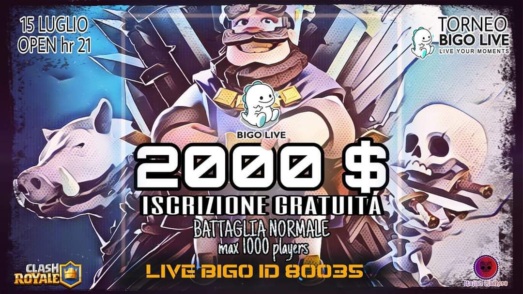 TOURNAMENT BIGO : CLASH ROYALE

💸  Prize 2000 $  
🗓️ Thursday 15/07 
🕜 Open hr 21 start 22 (CEST) 
✨ Normal Battle - Max defeat : 5 
 ✍️ Register FREE here : 
forms.gle/CC8kaVxPfkRbAX…
🐲 Download BIGO app BIGO here:  
bigolive.onelink.me/sG8X?pid=regio…