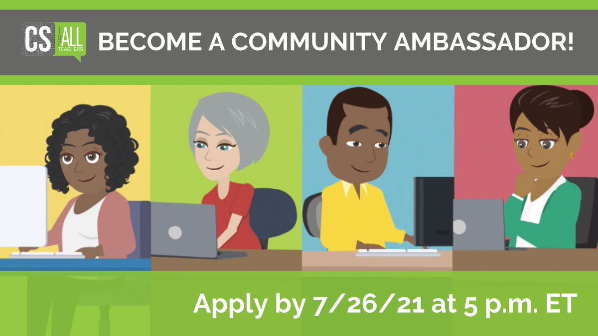 Hey #teachers! Help us spread the word. The application window for the 2021-22 #CSforAllTeachers Community Ambassador Cohort is open! To be considered, apply by July 26 at 5 p.m. ET: bit.ly/2SBpfOq #teacher #edtech #CSEd