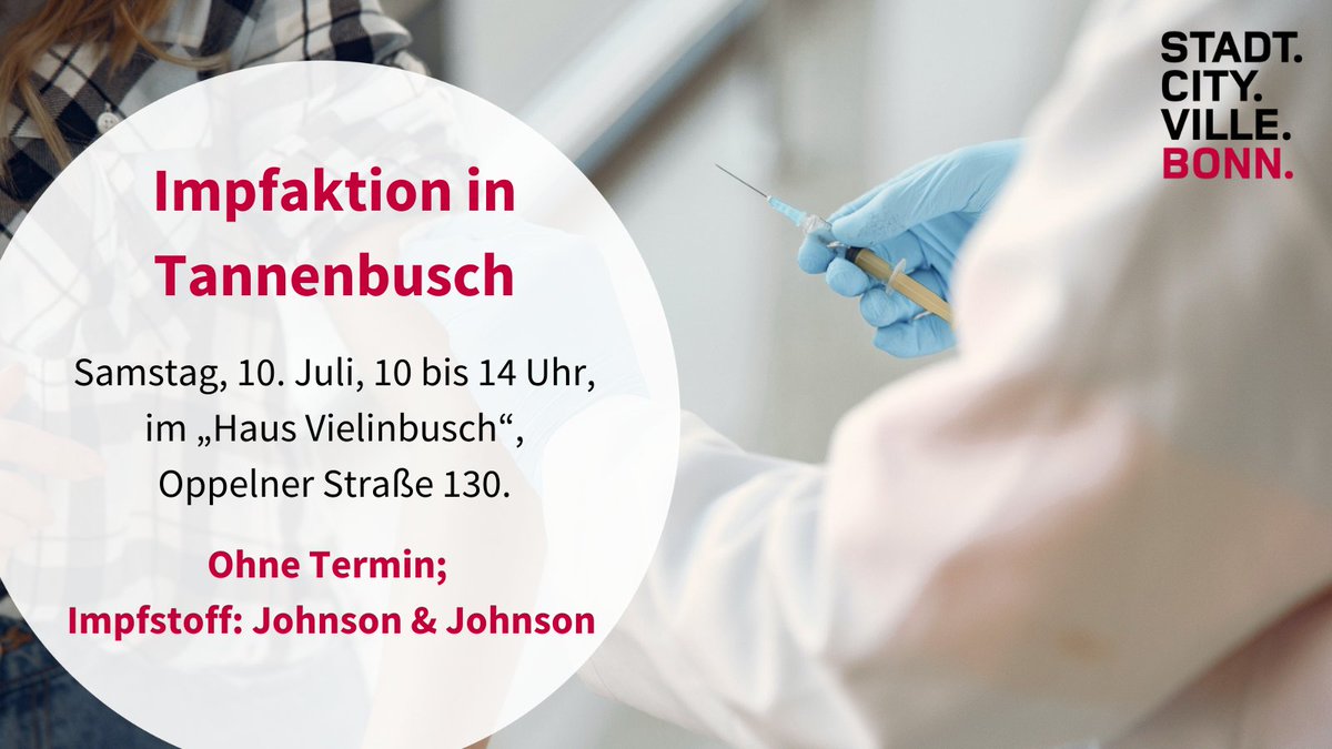 Die Stadt #Bonn organisiert eine #Impfaktion vor Ort in #Tannenbusch: Am Samstag, 10. Juli, von 10 bis 14 Uhr im Bildungs- und Familienzentrum „Haus Vielinbusch“, Oppelner Straße 130, ist die Einmalimpfung mit dem Impfstoff von Johnson &amp; Johnson möglich: bonn.de/pressemitteilu…
