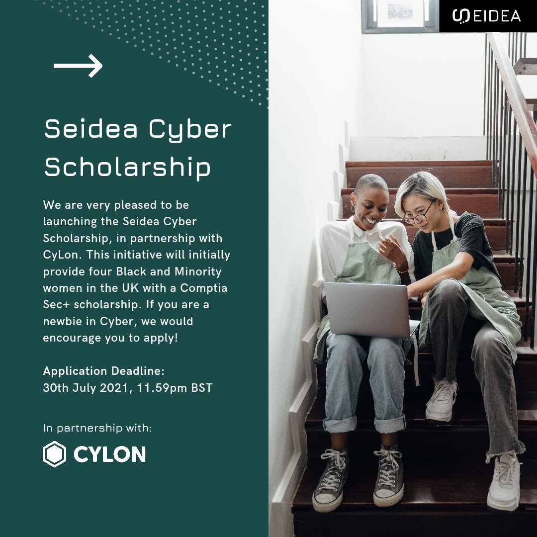 Seideasi's tweet photo. 🗣️ OPPORTUNITY ALERT!

Seidea #Cybersecurity Scholarship, in partnership with @CyLonLab!

What is the Scholarship?
We are providing a Comptia Sec+ Course &amp; Exam Voucher for 4 Black and Minority Ethnic women in the UK 🇬🇧

Apply Now - https://t.co/Z0byb5LdPo

Retweet &amp; Share https://t.co/Urt6cAzeTF