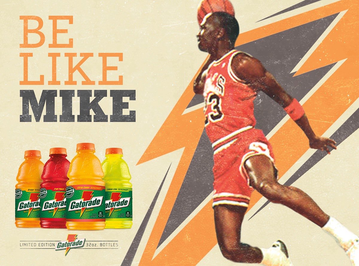 Gatorade “Be Like Mike”Used one of the greatest athletes of all time to convince young and aspiring athletes everywhere that a sugary performance beverage was the key to their success.