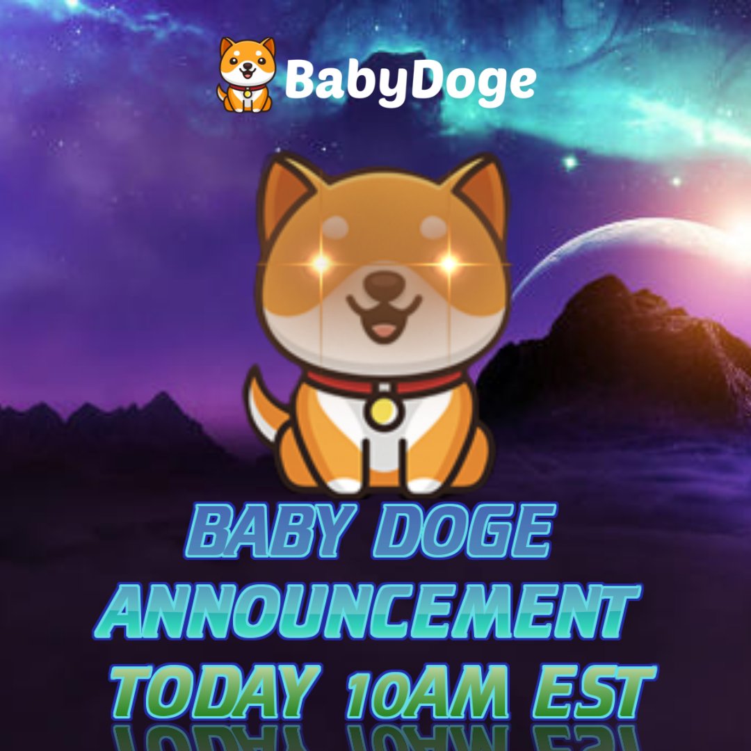 NEXT BABY DOGE ANNOUNCEMENT TODAY 10AM EST! 💎💎💎 LESSSGOOOOOOO 🐶🐶 #BabyDogeCoin #BabyDogeArmy #BabyDoge <a href="/babydoge/"></a>