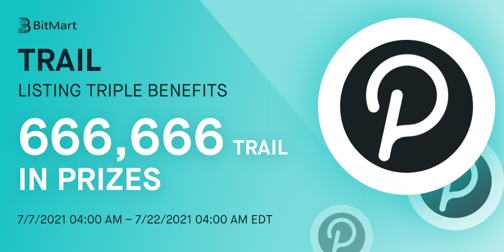 BitMartExchange's tweet photo. 🔔 Polkatrail (TRAIL) @polkatrail will list on BitMart on July 7!
🎉 To celebrate the listing of TRAIL, we are giving away 666,666 TRAIL in our TRAIL Social Media Airdrops, Buy & Earn, and Trading Competition Events!
👉 Details: https://t.co/dyYKlw50ZD https://t.co/rEPyUH9XAp