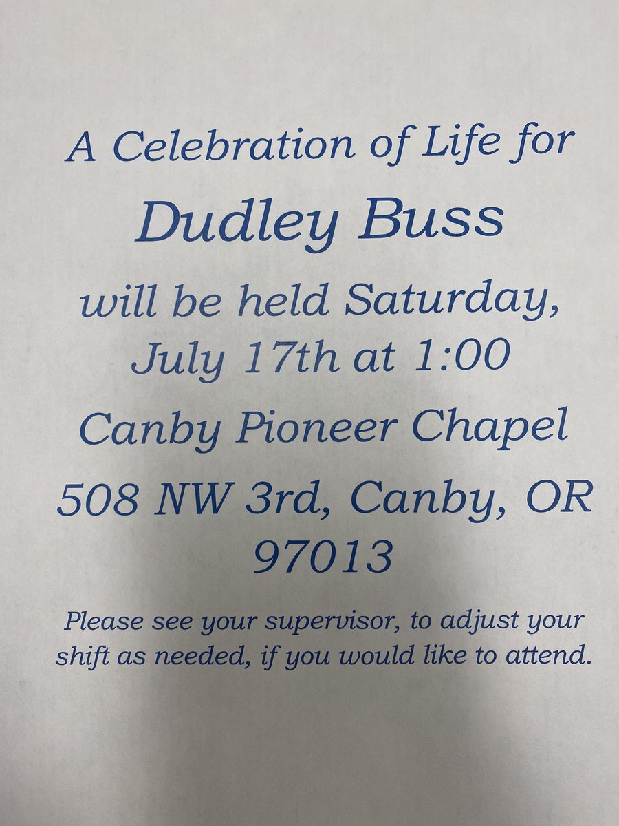 For those that were asking about Dudley’s service… 7/17 at Canby Pioneer Chapel