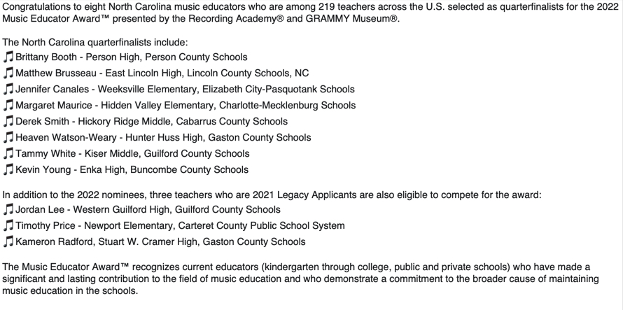 ncpublicschools's tweet photo. Congrats to our NC music educators named quarterfinalists for the 2022 Music Educator Award™ presented by the Recording Academy® and GRAMMY Museum®. @PersonCoSchools @NC_LCS @ecpps @CharMeckSchools @CabCoSchools @GastonSchools @GCSchoolsNC @BuncombeSchools @CarteretK12 https://t.co/7YPPHB9izR