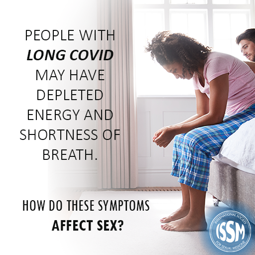 People with long COVID may have depleted energy and shortness of breath. How do these symptoms affect sex, and what can people do? Find out in our latest Q & A: ow.ly/3nQ150FpVT5 #LongCOVID #COVIDlonghaul #longhaulers @CDCgov @WHO
