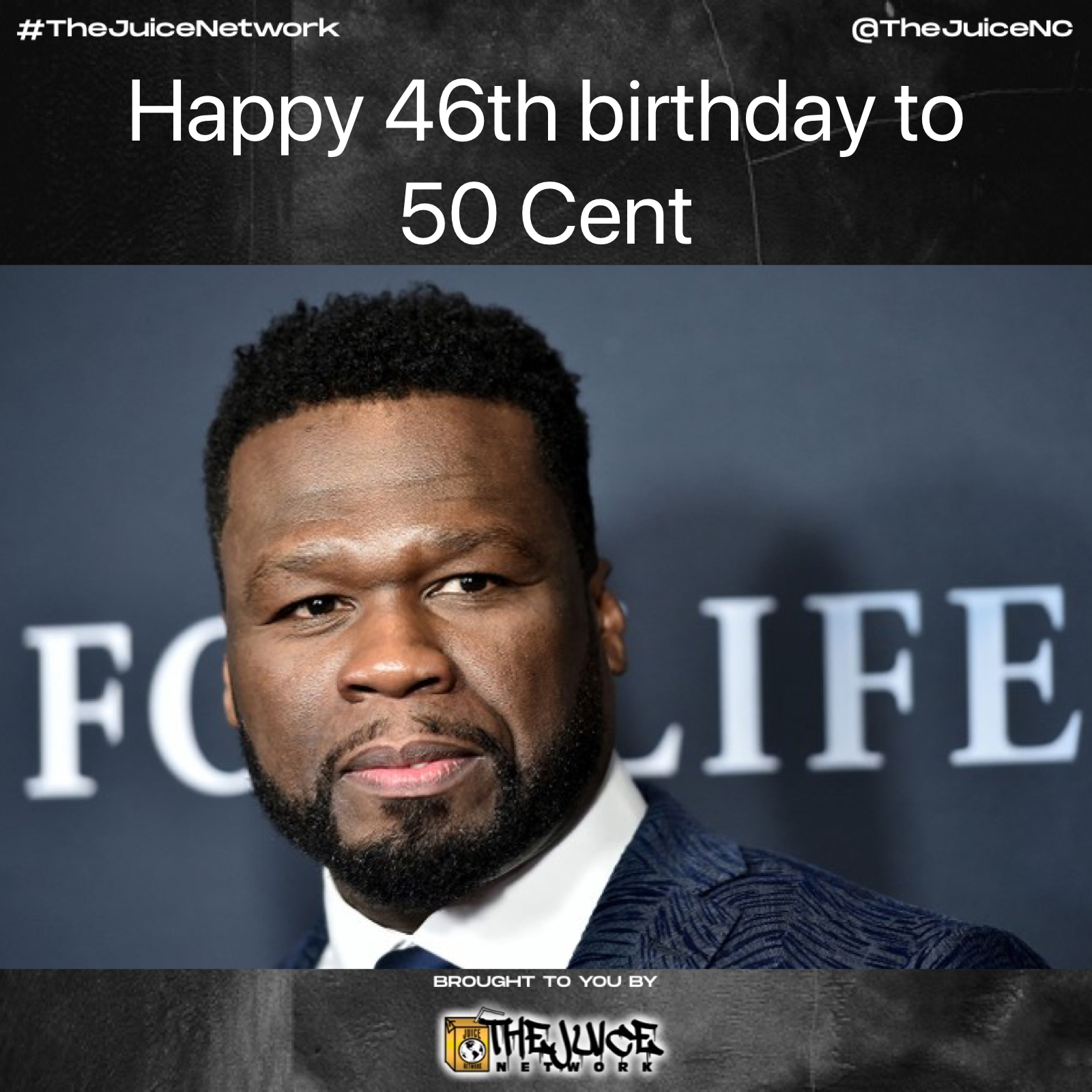 Happy 46th birthday to 50 Cent!    