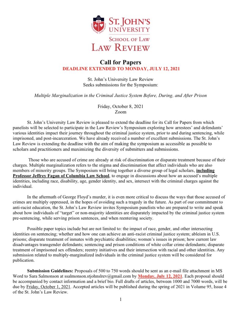 CALL FOR PAPERS - DEADLINE EXTENDED UNTIL JULY 12. 
St. John’s Law Review Symposium 2021 CALL FOR PAPERS: Multiple Marginalization in the Criminal Justice System Before, During, and After Prison. See below for details! #criminaljustice #socialjustice