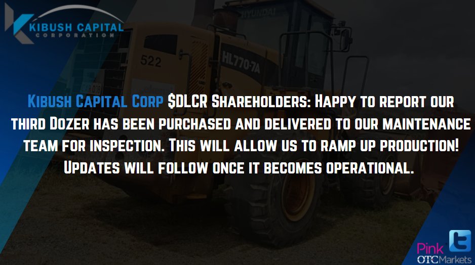 $DLCR Shareholders: Happy to report our third Dozer has been purchased and delivered to our maintenance team for inspection. This will allow us to ramp up production! Updates will follow once it becomes operational.