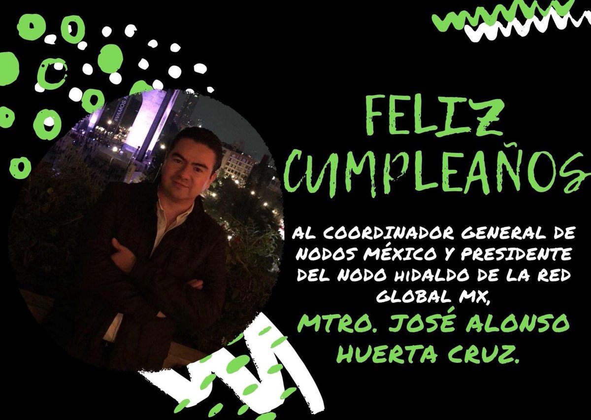NodoHidalgo's tweet image. El equipo del #NodoHidalgo le desea un increíble día a @AlonsoHuerta, Coordinador General de #NodosMéxico y Presidente del Nodo Hidalgo de la @RedGlobalMX , por motivo de su cumpleaños. 
¡Muchas Felicidades !