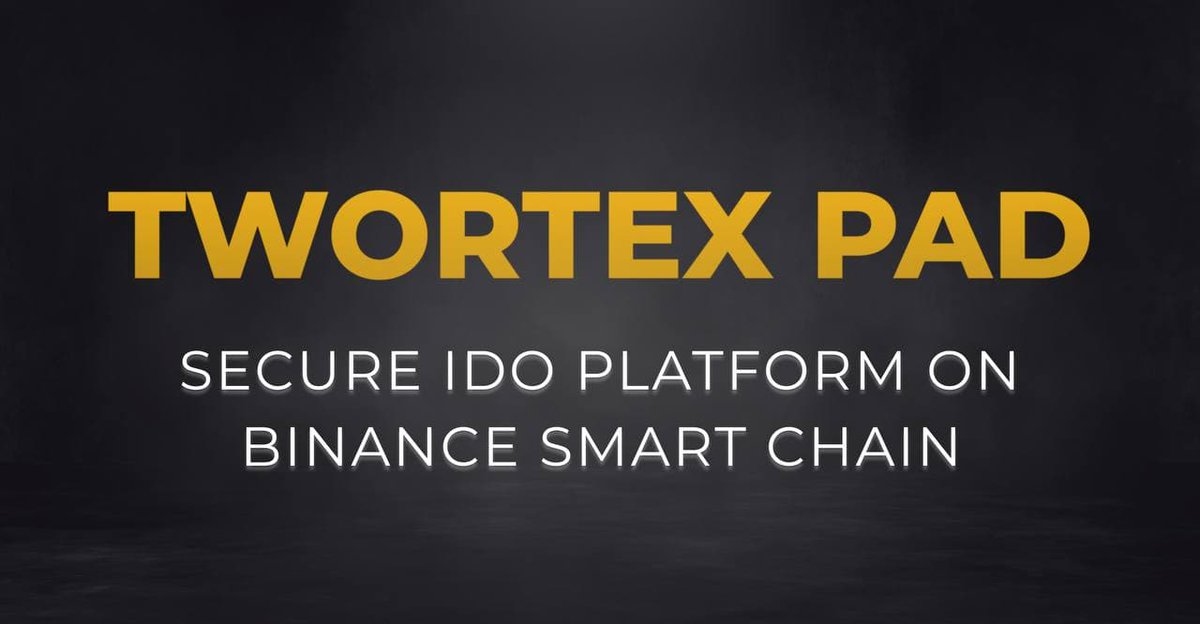 Twortex Pad is a secure IDO platform on the Binance Smart Chain Network 
 
Twortex Pad completely eliminates the risk of fraud on the part of the project team that will conduct the IDO
 
Twortex Pad launch will take place on July 10, 2021
