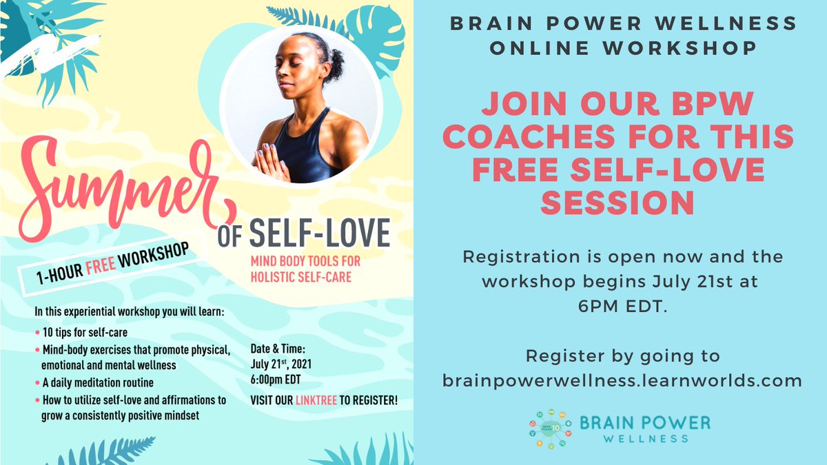 Join the Brain Power Wellness team Wednesday July 21st at 6PM EDT. We will be conducting our first FREE Summer of Self-Love workshop to promote the overall health &amp; wellness of our community! To register, use the link below:

brainpowerwellness.learnworlds.com/course/summer-…