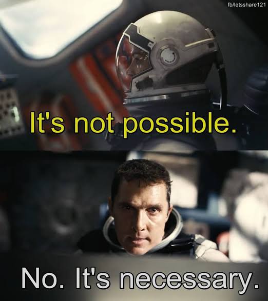 интерстеллар мемы. It s necessary. джимми миллер. Its necessary for. It s necessary.