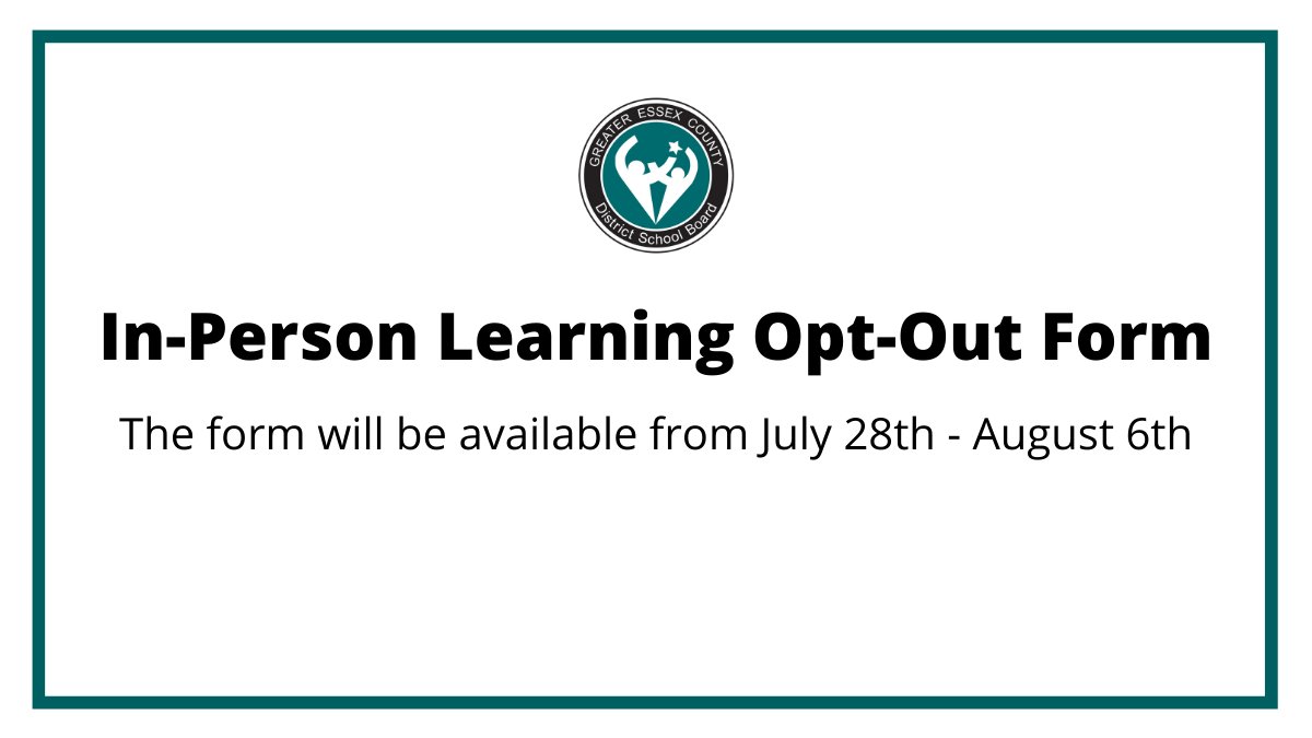 Families will have an opportunity to opt out of in-person learning between July 28th and August 6th. In-person learning safety measures will be shared with the community when information is made available from the Ministry.