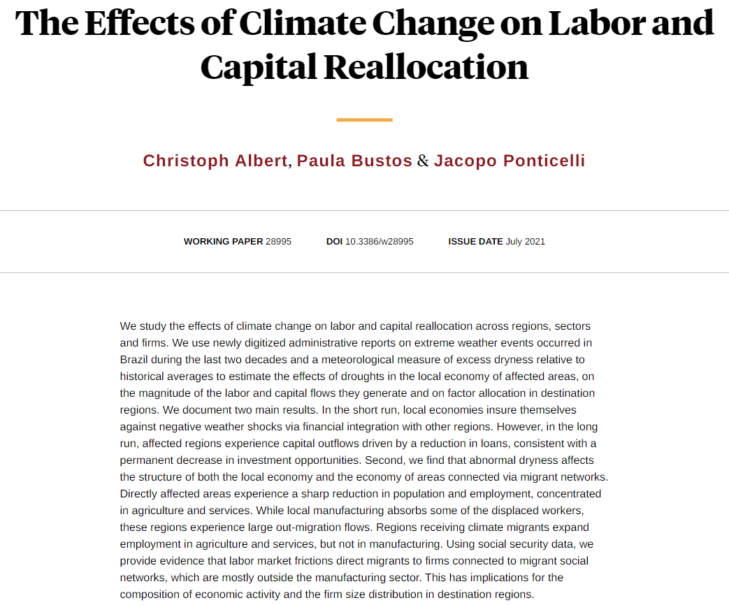 In the short run, local economies in Brazil insure themselves against negative weather shocks via financial integration with other regions, but in the long run regions experience capital outflows, from Christoph Albert, Paula Bustos, and <a href="/jacopont/">Jacopo Ponticelli</a> nber.org/papers/w28995