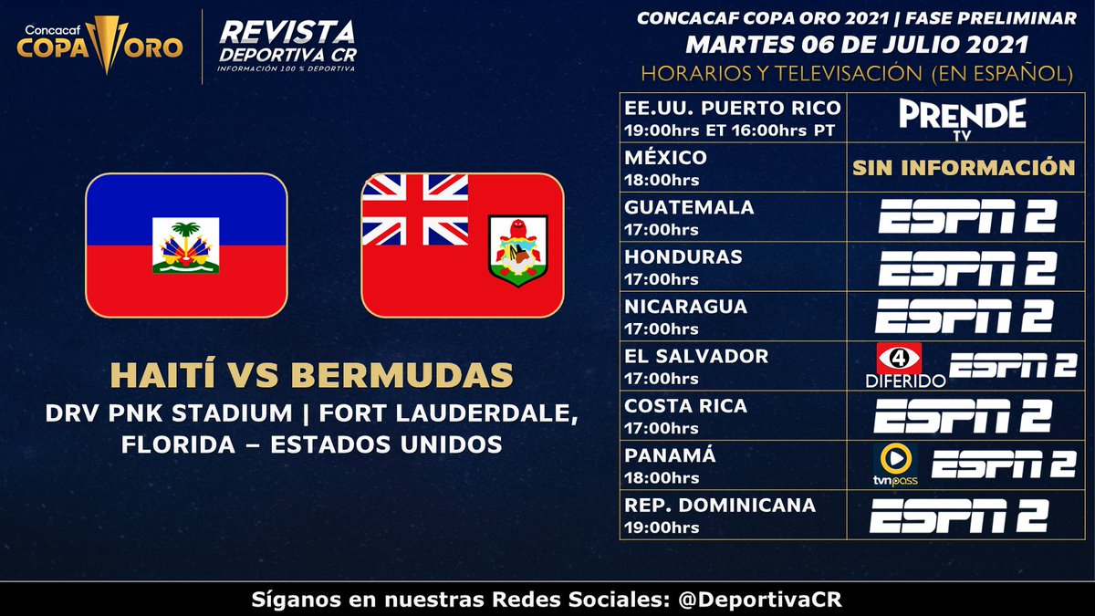 DeportivaCR's tweet photo. Horarios y Transmisiones @GoldCup 2021
Fase Preliminar Segunda Ronda
🇹🇹 @TTFootballAssoc v #GuayanaFrancesa 🇫🇷
🇭🇹 @fhfhaiti v @BermudaFA 🇧🇲
🇬🇹 @fedefut_oficial v @LGF971 🇫🇷
#CopaOro21 #CopaOROxDeportivaCR #TYTvGUF #HAIvBER #GUAvGLP https://t.co/Z3wQWAo121