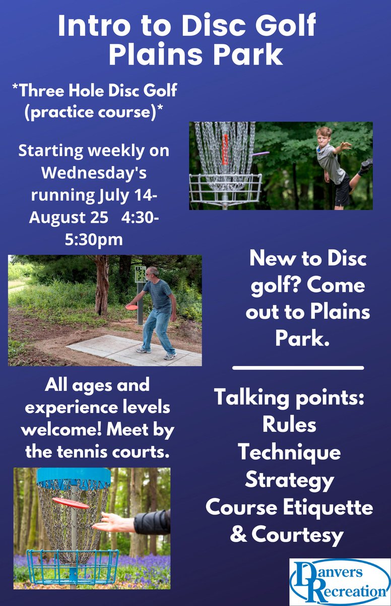 DanversRec's tweet photo. Check out our newly introduction to Disc Golf at Plains Park. Discs are not required to bring, however if own any, bring them out. More information in the flyer!
#danversrec #discgolf #summer https://t.co/phKmGPlJy1