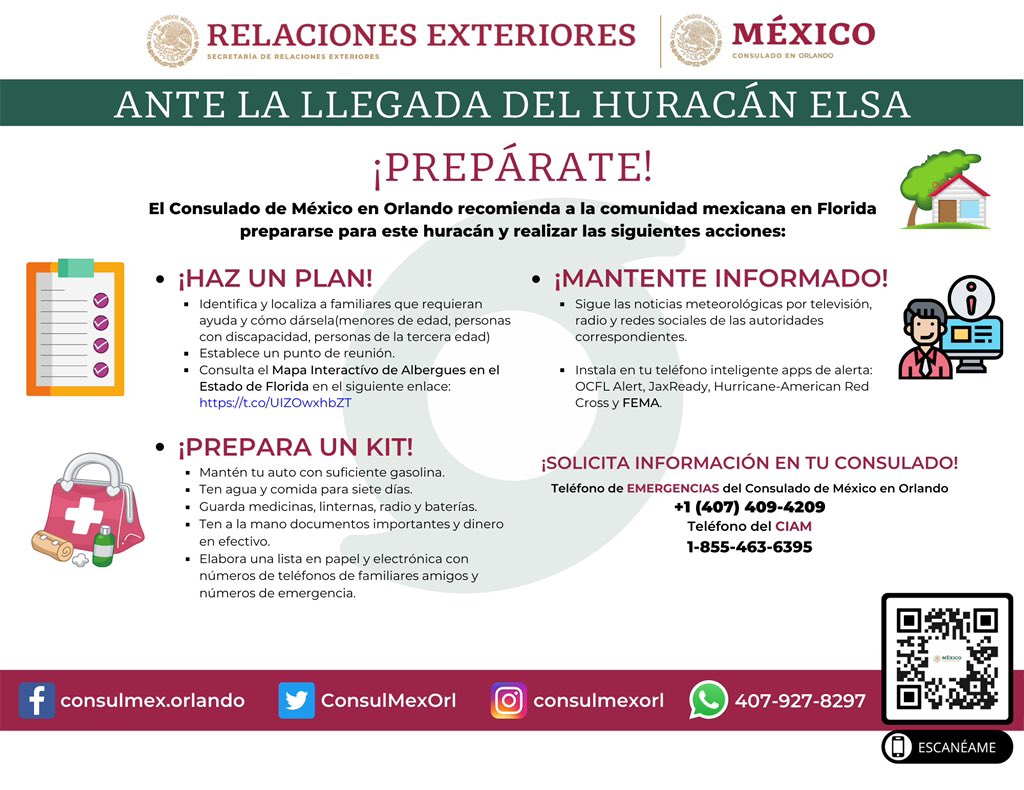 ConsulMexOrl's tweet photo. 📣Recomendación para toda la
comunidad en la #Florida a prepararse ante el paso de un Huracán🌀
▫️Haz un plan
▫️Prepara un kit
▫️Mantente informado
☎️Teléfono de Emergencia
+1(407) 409-4209
📲WhatsApp
+1(407) 927-8297
#ElsaStorm
#HurricaneElsa
#TormentaElsa
#TormentaTropical https://t.co/eo959OPBb2