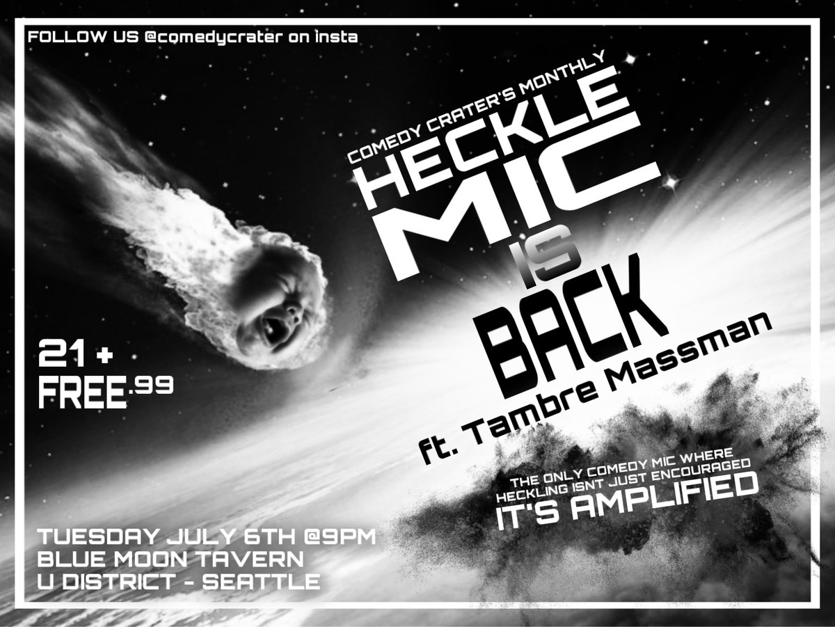 ComedyCrater's tweet photo. Heckle Mic is back tonight! And for the first Tuesday of every month!

Perform your set 2 minutes heckle free, then 3 minutes where the audience can take turns heckling you through a microphone.

Sign ups start at 8:30! https://t.co/PRkcXKuIWf
