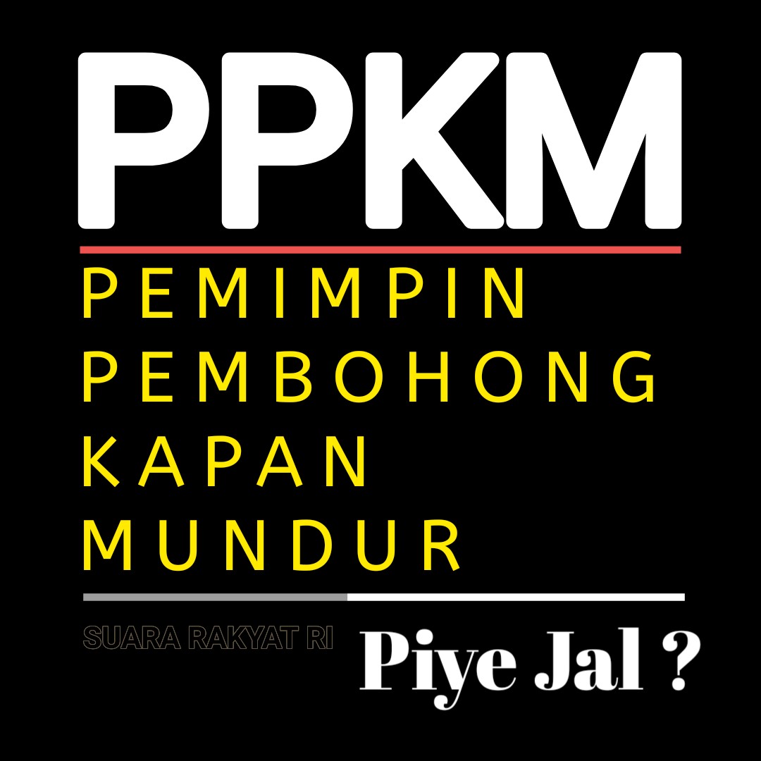@alexander_sakti PPKM
#BapakPresidenMenyerahlah 
#BapakPresidenMenyerahlah