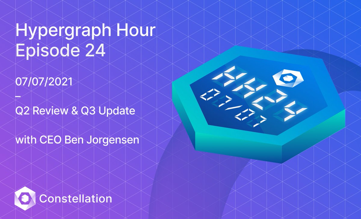 Conste11ation's tweet photo. #HypergraphHour is BACK &amp; happening tomorrow at the usual 12PM PDT🔥

@BenJorgensen will reflect on an incredible Q2 and give some hints about what's coming in Q3 for @Conste11ation @LatticeExchange and #StargazerWallet 

Don't miss it! 💥

$DAG $LTX @AlkimiExchange https://t.co/GJPF8EAo5i