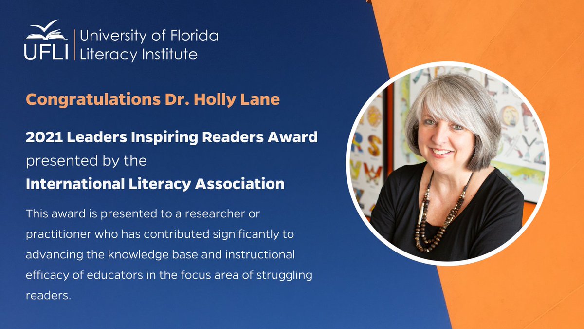 Congratulations to UFLI director, Dr. Holly Lane, for receiving the International Literacy Association's 2021 Leaders Inspiring Readers Award! This award was just made for her and we couldn’t be more proud. Thanks for all you do to help teachers help their struggling readers.