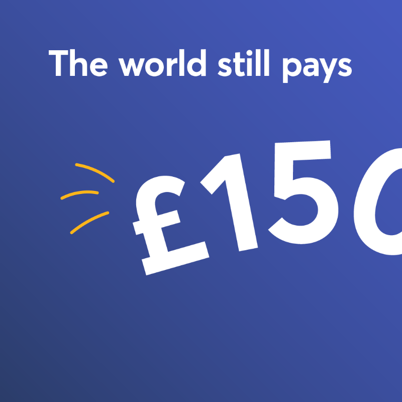 Wise's tweet photo. You may have heard, we’re public now. But this is what matters the most –– how much the world’s still paying each year in hidden fees on foreign currency.

So today’s a big day, but we still have a long way to go. £150 billion worth of way to go. 

#MissionUnfinished