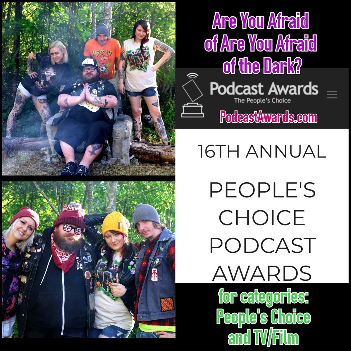 Z0MBRI's tweet photo. Please take a minute to go vote for our Podcast, Are You Afraid of Are You Afraid of the Dark? @afraidpodcast, for the People's Choice and TV/Film categories for the @podcastawards ! https://t.co/PJG9rvcLsQ