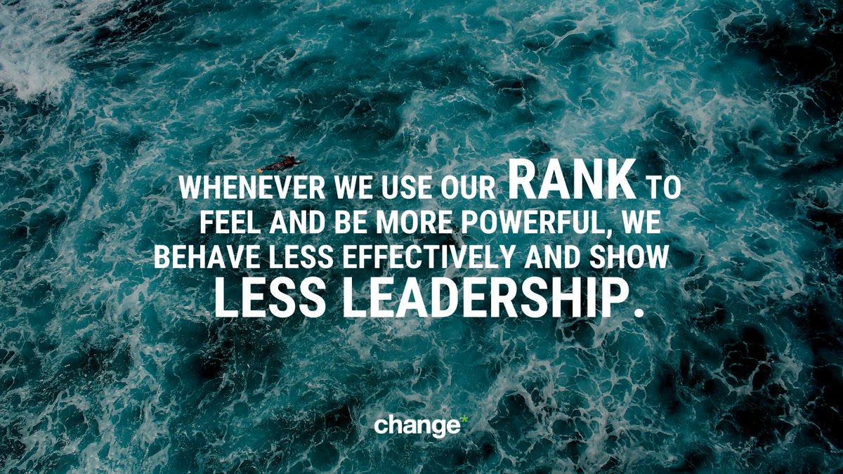 Whenever we use our rank to feel and be more powerful, we begin to behave in ways that are simply less effective; we inevitably show less leadership.

#leadership #coaching #management #professionaldevelopment