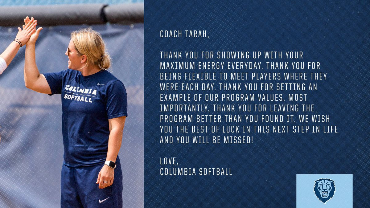 CULionsSoftball's tweet photo. Coach Tarah, thank you will never be enough to explain the difference you have made the Columbia softball program. We wish you nothing but amazing things in the next steps in your life. You will be missed! #OnlyHere https://t.co/Dep5lohI0k