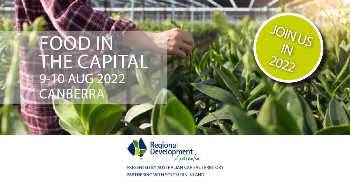 Save the date - Food in the Capital, the only event focused on building Australia's City - Region Food Systems, is back in August 2022. We have embraced your enthusiasm, listened to your feedback, and this next event will be a deep-dive into the things that matter most to you.