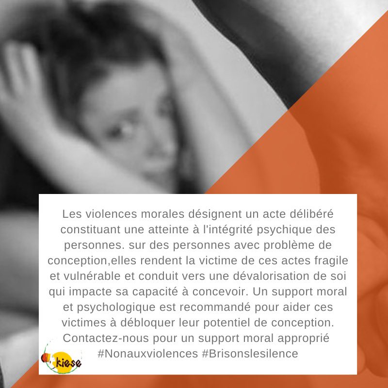 DeKiese's tweet photo. Les violences morales ont un effet désastreux sur le processus de conception. Faites-vous aider, contactez le centre de soutien Kiese #BrisonsLeSilence https://t.co/IriVowRUH7