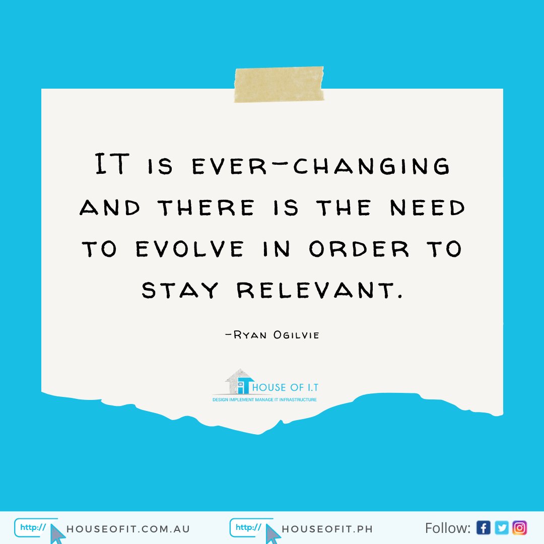 IT is ever-changing and there is the need to evolve in order to stay relevant.

#Quoteoftheday #Thrusdayvibes