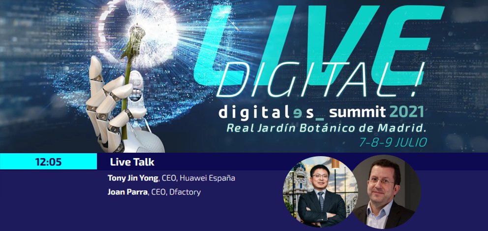 DFactoryBCN's tweet photo. #TODAY
Don't miss out this live talk between
@JoanParraF, CEO DFactory, and Tony Jin Yong, CEO, Huawei España at #DigitalES2021 by @AsocDigitales!
Access with registration here: https://t.co/Jz8IrdhVgl
#DFactoryBCN #Industry40 #Technology40 #Summit cc @Leitat @Huawei https://t.co/rt5aIWMf8r