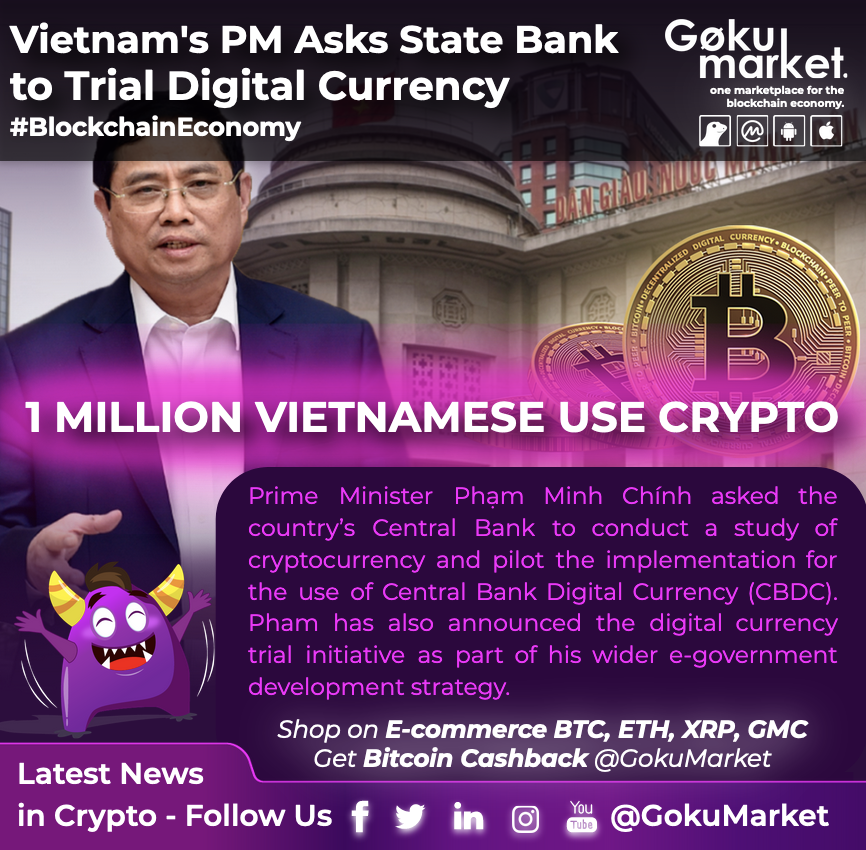 GokuMarket's tweet photo. 📣 #Vietnam’s 🇻🇳 PM Directs the State Bank to Run a Trial on #DigitalCurrencies

👉#PhamMinhChinh, the prime minister of Vietnam 🇻🇳, asked the country’s Central Bank to conduct a study of #cryptocurrency &amp; pilot the implementation for the use of #CBDC s.

#GokuMarket #Bitcoin https://t.co/PiKOyKsj28