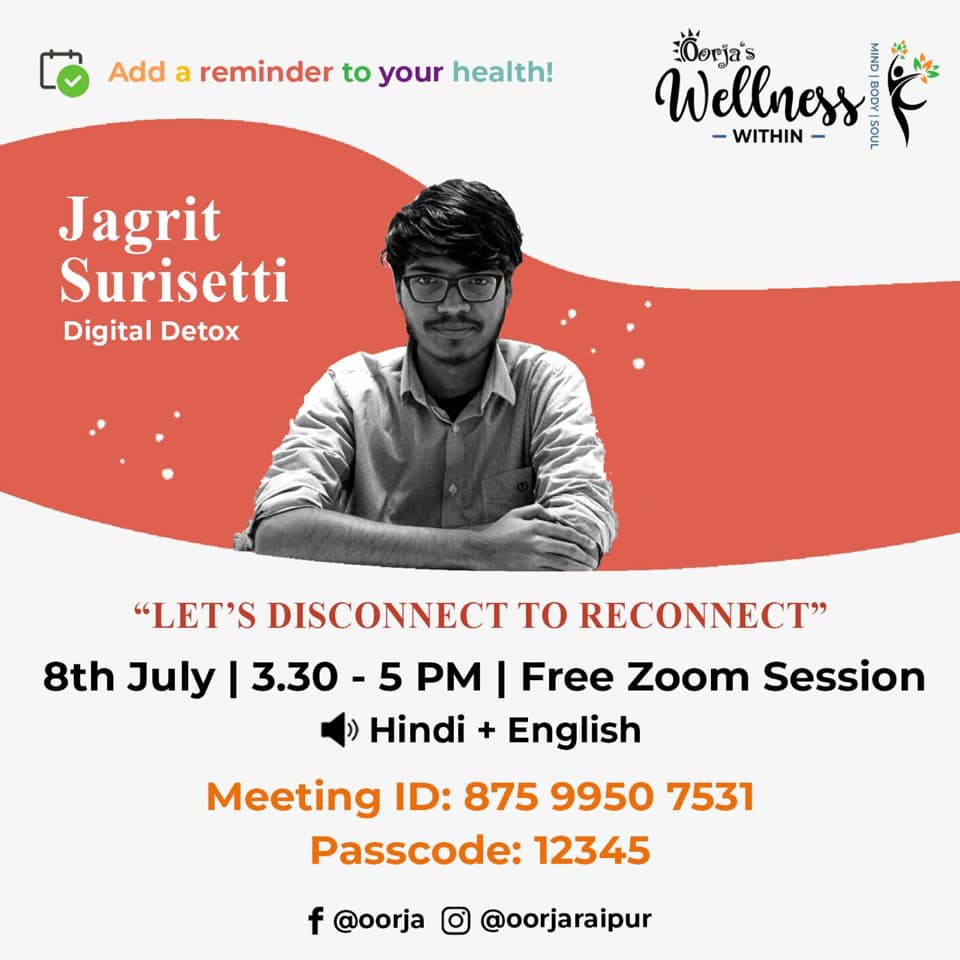 digitalwellbei4's tweet photo. Watch our founder @JagritSurisetti talk about "Life after Digital Invasion" organised by Oorja Raipur.
Topic: Oorja’s Wellness Within - Digital Detox with Jagrit Surisetti
Jul 8, 2021 at 3:30PM

Link:
https://t.co/aNHVcJinap...
Meeting ID: 875 9950 7531
Passcode: 12345 https://t.co/27YSzk0Y2R