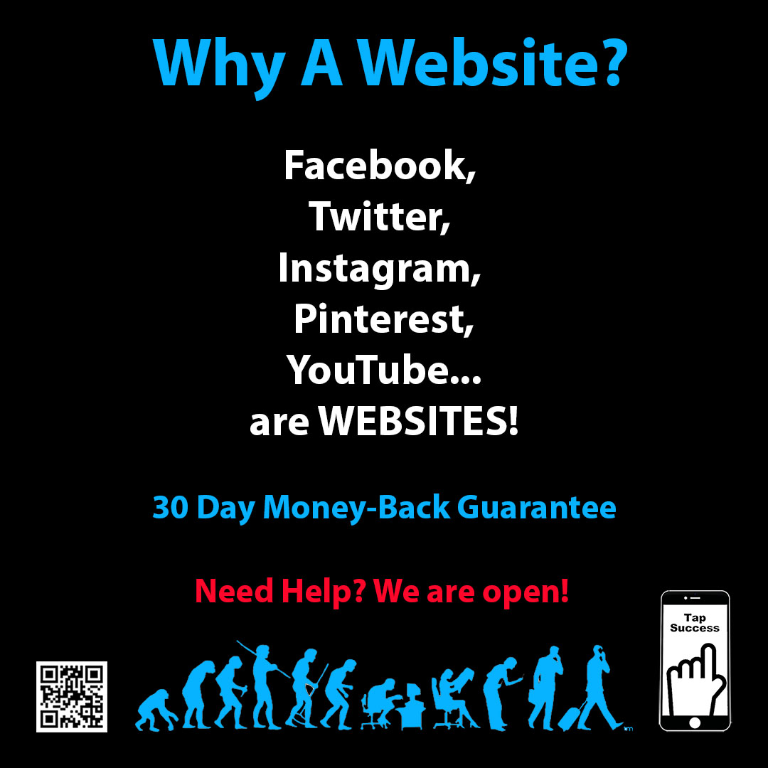 TapSuccess's tweet image. Why a website? Facebook, Twitter, Instagram, Pinterest, YouTube... are all WEBSITES! 30 day money-back Guarantee. Need help? We are open! TapSuccess.com