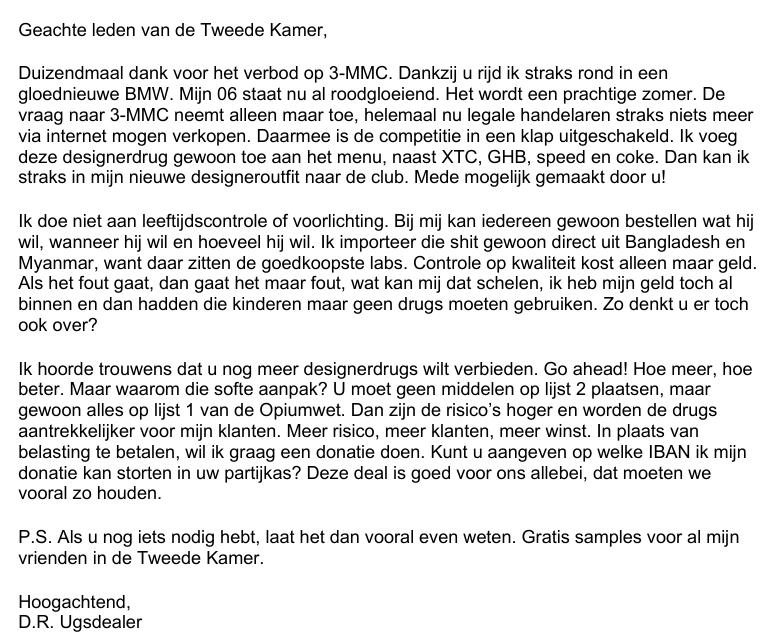 Vandaag is bijgaande (anonieme) brief over het verbod op 3-MMC aan de <a href="/2eKamertweets/">Tweede Kamer</a> gestuurd.