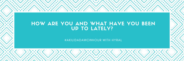 Hey Hyral, we’re delighted to be chatting with you today. How are you and what have you been up to lately?
<a href="/hamatete/">Hyral Matete</a> 
#WCW  #AkiliDadaWCWHour