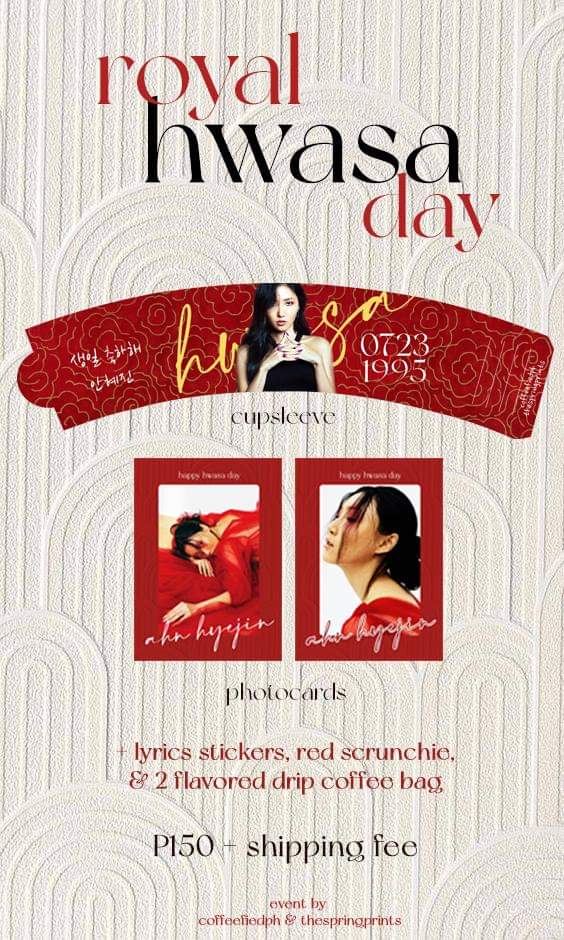 CoffeefiedPh's tweet image. [ 👑 ROYAL #HWASA DAY 👑 ] 

Event by @CoffeefiedPh
&amp;amp; @thespringprints

Celebrate Hwasa&apos;s Birthday with us on July 23 with this stay-at-home cupsleeve event!

Inclusions and designs on the pic + FREEBIES for only 150php only 

#CSEPH #Cupsleeve #Mamamoo #Solar #Wheein #Moonbyul