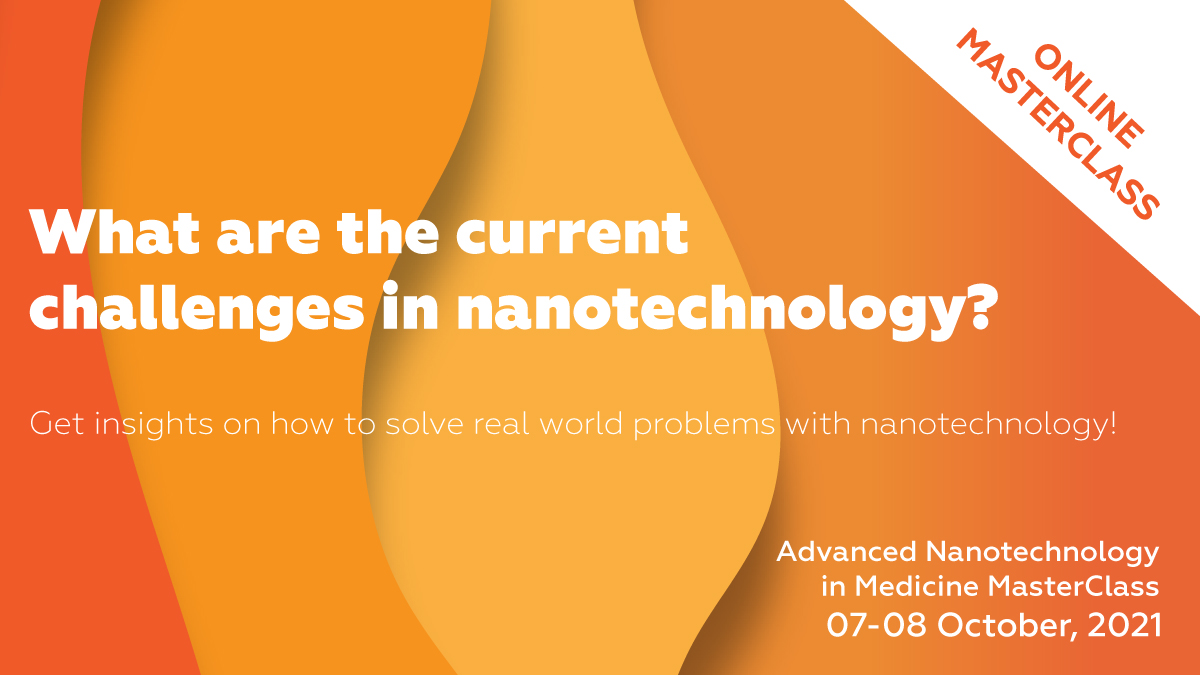 Join our upcoming Advanced #Nanotechnology in #Medicine MasterClass which will be held #ONLINE on 07-08 October, 2021. More info: bit.ly/3yw85Bb
#nanotech  #Medicare #digitalhealth #pharma #Pharmaceutical #biotech #Biotechnology