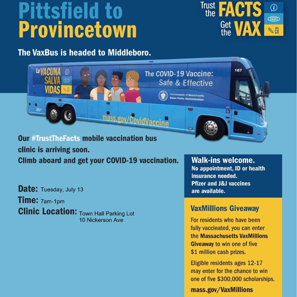 The Vax Bus visit to Middleborough on Tuesday, July 13 from 7am-1pm in the town hall parking lot.