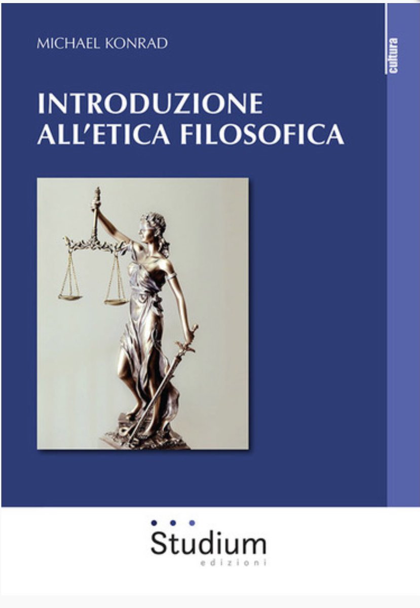 +++NOVITÀ EDITORIALE+++
Pubblichiamo, durante questo caldo periodo estivo, il #libro INTRODUZIONE ALL’ETICA FILOSOFICA di Michael Konrad

Per info cliccate 👉🏻 edizionistudium.it/libri/introduz…