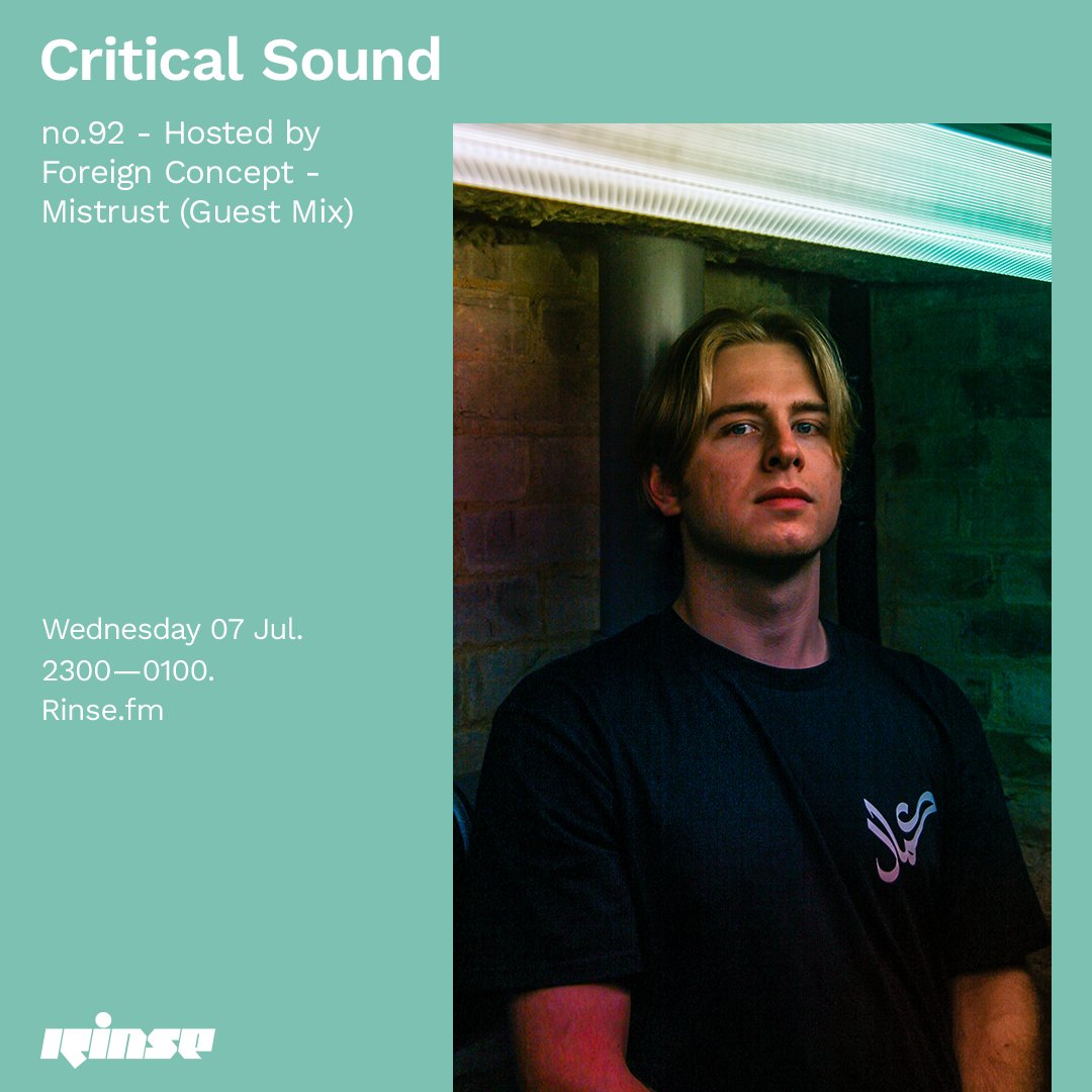 RinseFM's tweet image. Taking over at 11PM is, @CriticalMusic no.92 - Hosted by #ForeignConcept - Mistrust (Guest Mix) on rinse.fm/player &amp;amp; 106.8FM

 #RinseFM