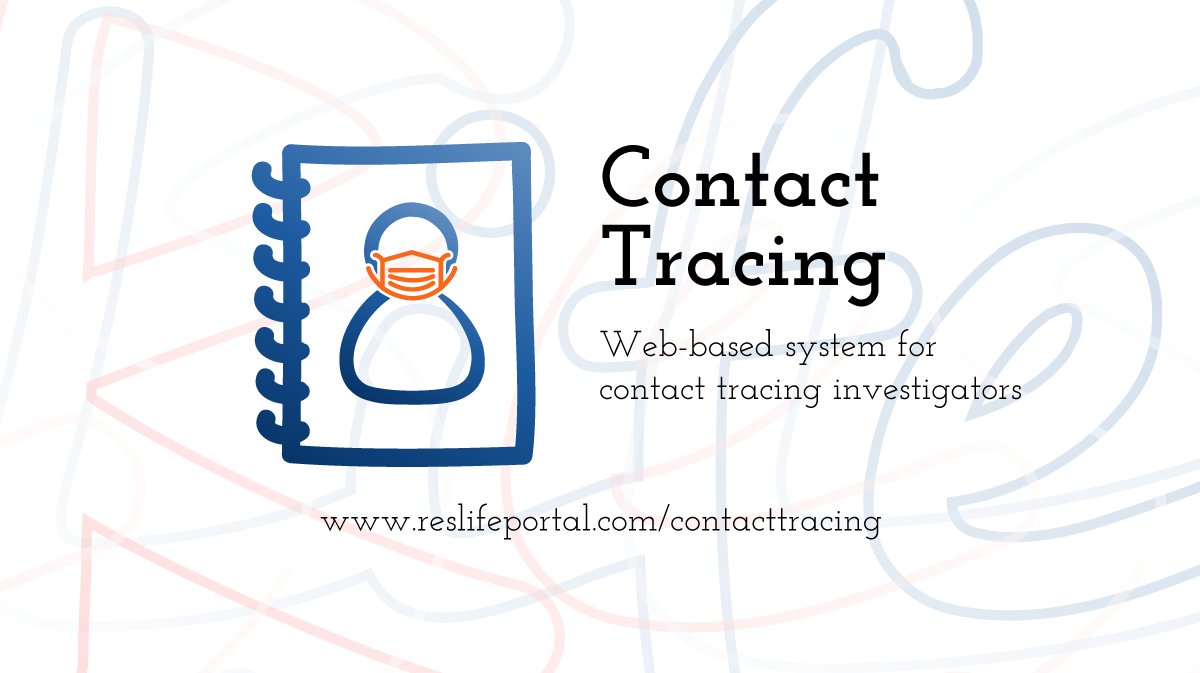 Contact Tracing. A web-based system for contact tracing investigators, built for Student Housing. reslifeportal.com/contacttracing #contacttracing #reslife #resed #residencelife #residentiallife #residenceeducation #highered #naspa #acuhoi #sapro #sachat #campuslife