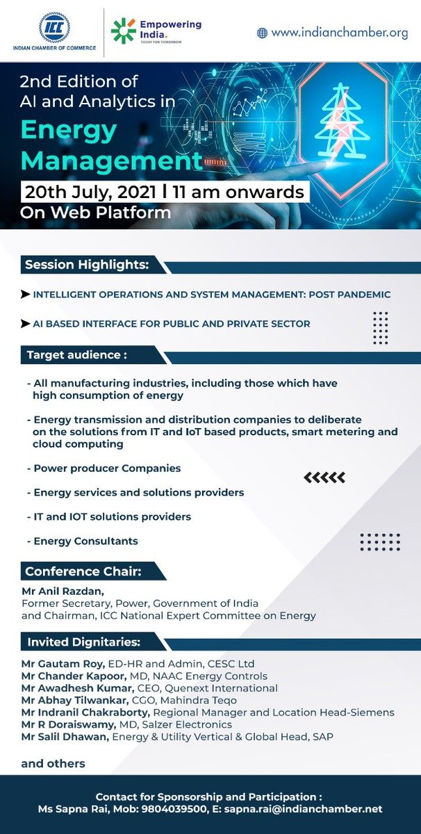ICC_Chamber's tweet photo. #IndianChamberOfCommerce to organise the Second Edition of ‘AI and Analytics in Energy Management’ on 20th July, 2021, 11am onwards.
Contact: 9804039500, sapna.rai@indianchamber.net
#aianalytics #smartmetering #weatherforcasting #energymanagement #automation #energyindia https://t.co/mW0g0WX8iV