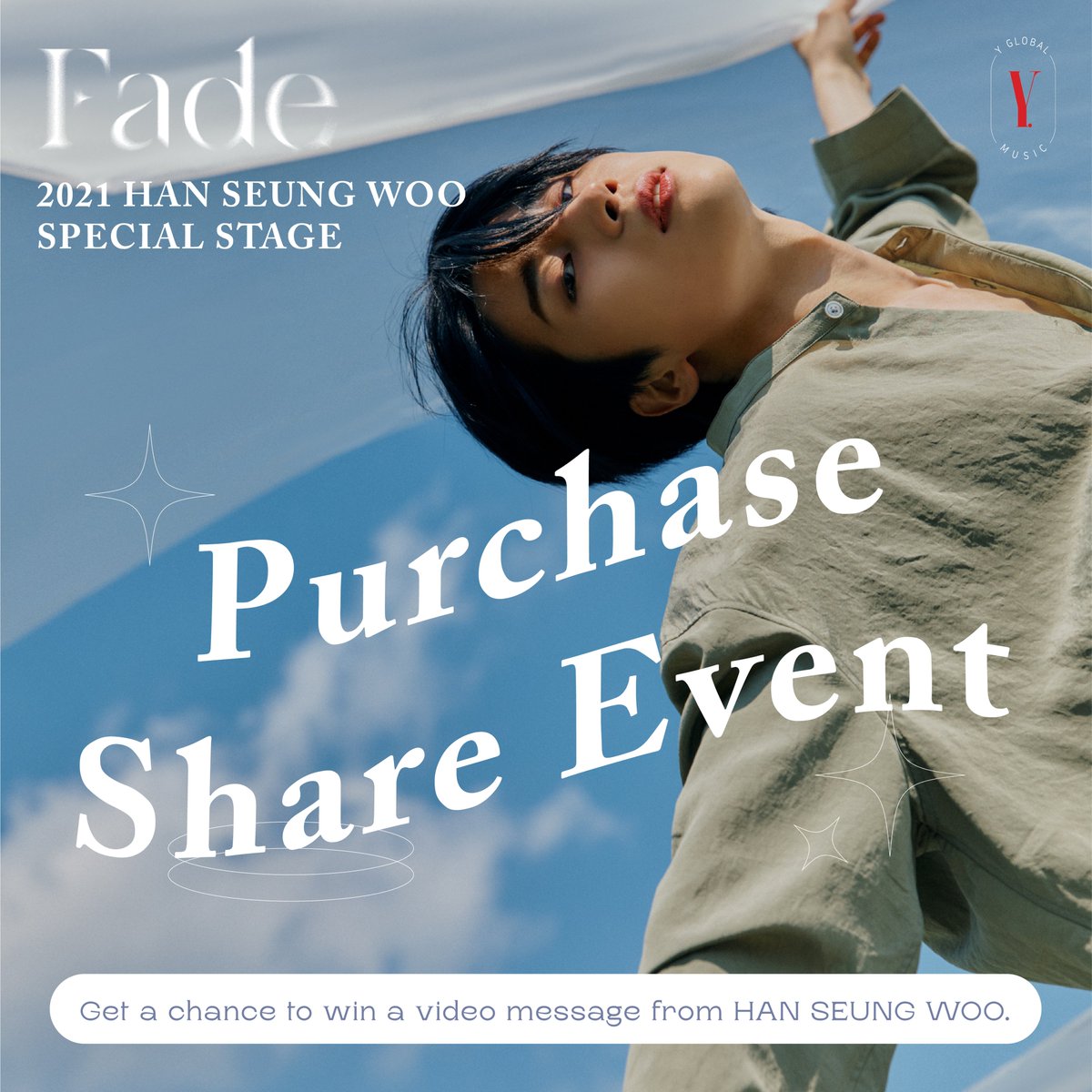 yglobalmusic's tweet photo. [#2021_HAN_SEUNG_WOO_SPECIAL_STAGE_Fade]

한승우에게 듣고 싶은 말을 영상으로 보고 싶다면
지금 스페셜 스테이지 구매 인증 이벤트를 참여하세요!
Don't miss a chance to receive a video msg from Han Seung Woo💖

ONLINE TICKET
🖇 https://t.co/dgGwpAIiQj
VOD KIT
🖇https://t.co/RW6EiLegHc https://t.co/bWcjFFUacg
