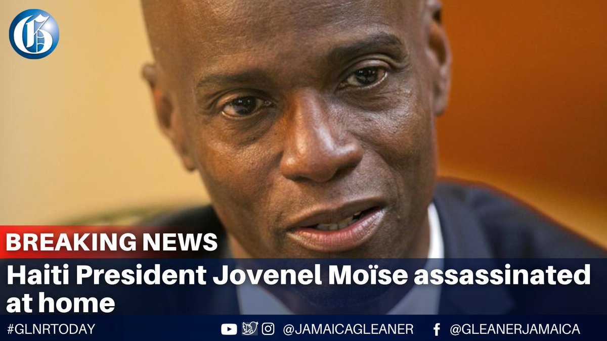 JamaicaGleaner's tweet photo. Haitian President Jovenel Moïse was assassinated in an attack on his private residence, the country’s interim prime minister said in a statement Wednesday. First Lady Martine Moïse was hospitalized following the overnight attack. #GLNRToday https://t.co/7WMqxTNZ6q